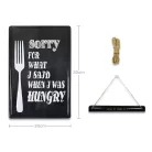 Vintage Dekor Fémtábla, dombornyomott, 'Sorry for what I said when I was hungry' felirat, retro hangulatú kialakítás, 20x30cm