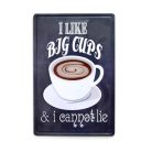 Vintage Dekor Fémtábla, dombornyomott 'I like Big Cups' felirat, retro hangulatú kialakítás, 20x30cm, fekete háttér