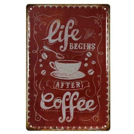 Vintage Dekor Fémtábla, dombornyomott 'life begins after Coffee' felirat, retro hangulatú kialakítás, 20x30cm, vöröses háttér