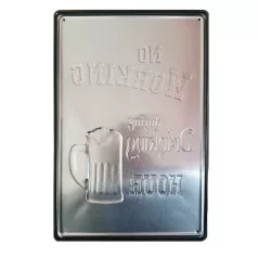   Vintage Dekor Fémtábla, dombornyomott, 'No Working during Drinking HOUR' felirat, retro hangulatú kialakítás, 20x30cm, vintage fekete háttér