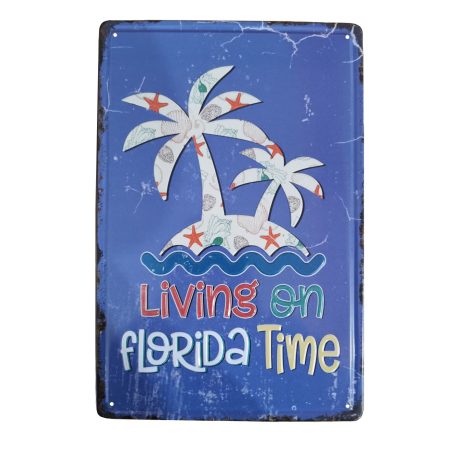 Vintage Dekor Fémtábla, dombornyomott, 'LIVING ON FLORIDA TIME' felirat, retro hangulatú kialakítás, 20x30cm