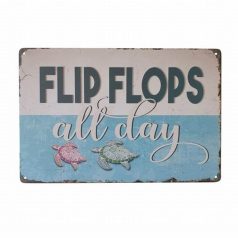   Vintage Dekor Fémtábla, dombornyomott 'FLIP FLOPS all day' felirat, retro hangulatú kialakítás, 30x20cm, tengeri teknősös háttér
