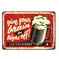   Vintage Dekor Fémtábla, dombornyomott 'give your brain night off!' felirat, retro hangulatú kialakítás, 30x20cm
