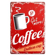   Vintage Dekor Fémtábla, dombornyomott 'Get more! Coffee, Endless cup' felirat, retro hangulatú kialakítás, 20x30cm, vintage piros háttér