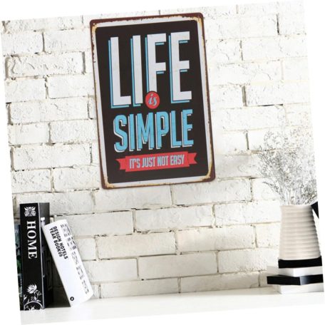 Vintage Dekor Fémtábla, dombornyomott, 'Life is Simple' felirat, retro hangulatú kialakítás, 20x30cm